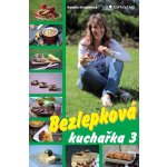 Bezlepková kuchařka 3 – Hledejceny.cz