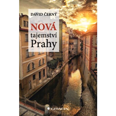 Nová tajemství Prahy - David Černý