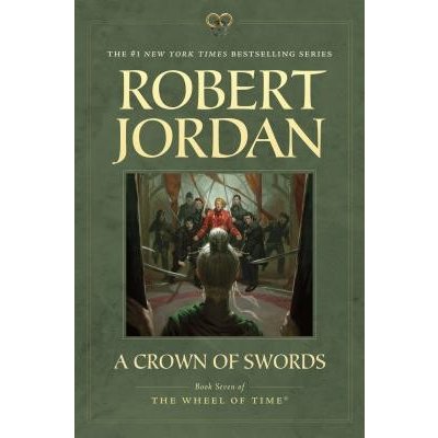 A Crown of Swords: Book Seven of 'The Wheel of Time' Jordan RobertPaperback