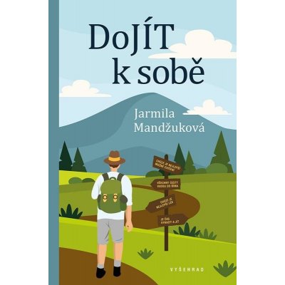 DoJÍT k sobě - Mandžuková Jarmila – Hledejceny.cz