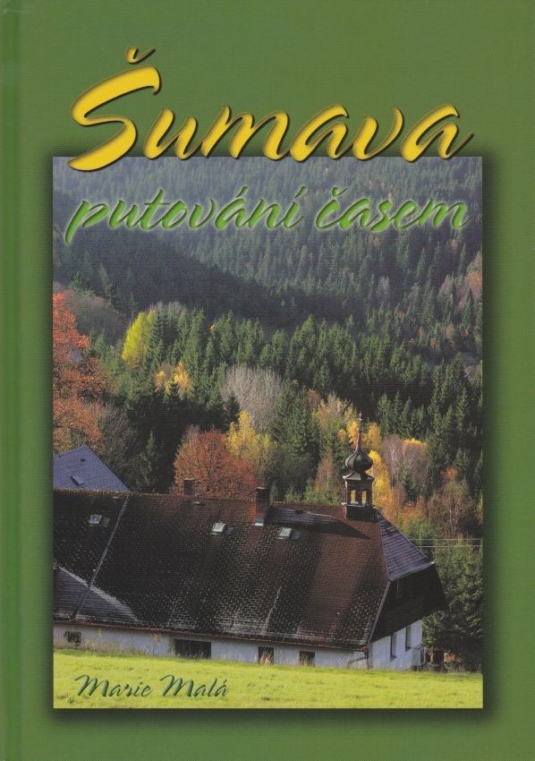 Antikvariát - Šumava - putování časem Marie Malá