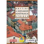 Krytiny a doplnkové konštrukcie striech Jozef Oláh; Marián Mikuláš – Hledejceny.cz