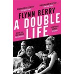 A Double Life - Flynn Berry – Hledejceny.cz