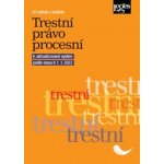 Trestní právo procesní - Jiří Jelínek – Hledejceny.cz