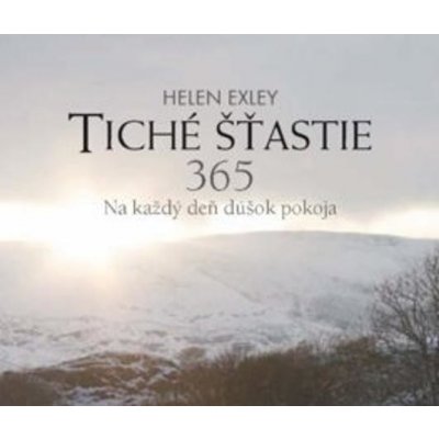 Tiché šťastie 365 - Helen Exley