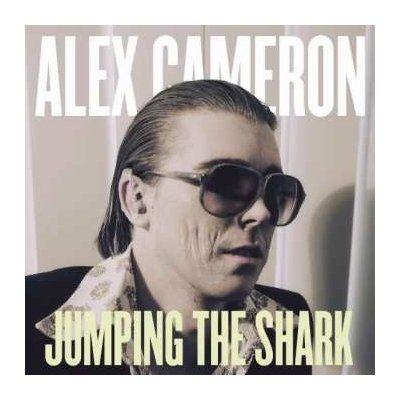 LP Alex Cameron: Jumping The Shark