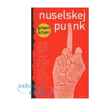 Nuselskej punk - Green Scum