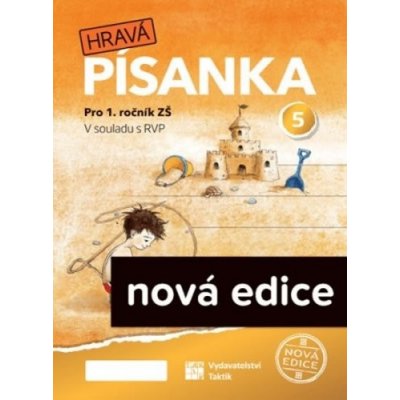 Hravá písanka pro 1.ročník - 5.díl - nová edice – Zbozi.Blesk.cz