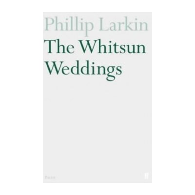 The Whitsun Weddings - P. Larkin