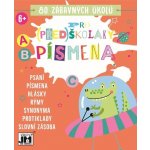 80 Zábavných úkolů Pro (Před)školáky - Písmena – Hledejceny.cz