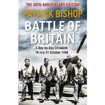 Battle of Britain : A day-to-day chronicle, 10 July-31 October 1940