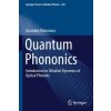 Quantum Phononics: Introduction to Ultrafast Dynamics of Optical Phonons - (Nakamura Kazutaka)