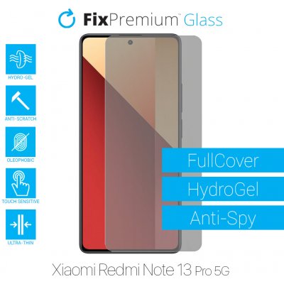Ochranná folie FixPremium HydroGel Anti-Spy pro Xiaomi Redmi Note 13 Pro 5G 2312DRA50C – Sleviste.cz