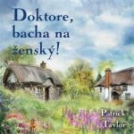 Doktore, bacha na ženský! – Sleviste.cz