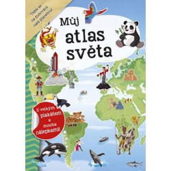 {{POZOR, 0/2 EANY NEPŘESUNUTO , ID346707416}} Můj atlas světa + plakát a nálepky