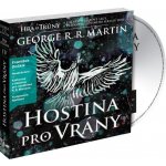 Hra o trůny : Hostina pro vrány Kniha čtvrtá - George R. R. Martin - 4CD – Hledejceny.cz