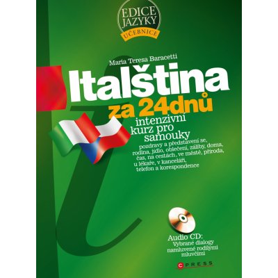 Italština za 24 dnů - Baracetti Maria Teresa – Sleviste.cz