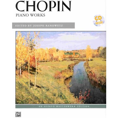 CHOPIN FREDERIC Piano Works + CD / sólo klavír