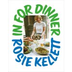 In for Dinner - Rosie Kellett – Zboží Mobilmania