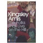 The Folks That Live on the Hill - K. Amis – Hledejceny.cz