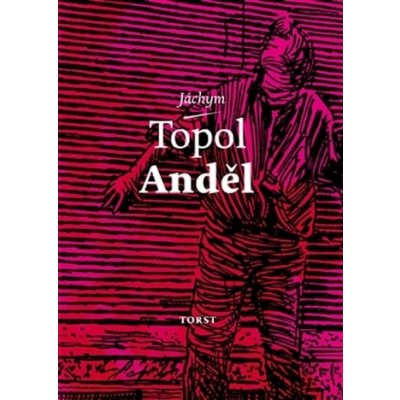 Anděl - Jáchym Topol