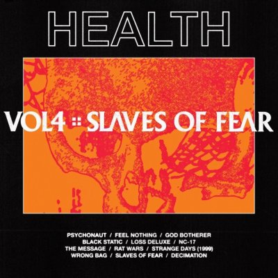 Health - Vol.4 - Slaves of Fear LP – Sleviste.cz
