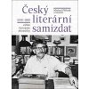 Kniha Český literární samizdat - Michal Přibáň