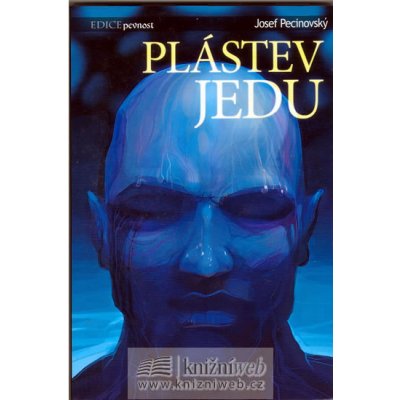 Plástev jedu - Pecinovský Josef