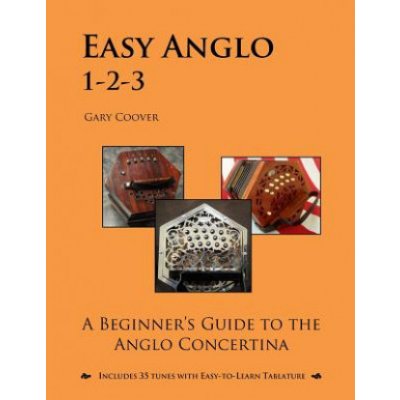 Easy Anglo 1-2-3: A Beginners Guide to the Anglo Concertina – Zboží Dáma