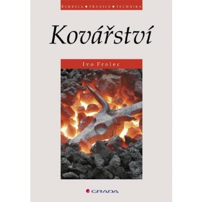 Kovářství - Frolec Ivo – Zboží Dáma