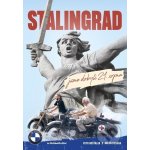 Stalingrad jsme dobyli 21.srpna - Hošťálek Petr – Hledejceny.cz