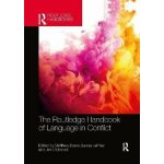 The Routledge Handbook of Language in Conflict - (Evans Matthew) – Hledejceny.cz