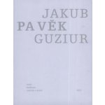 Pavěk - Jakub Guziur – Hledejceny.cz
