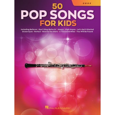 50 Pop Songs for Kids for Oboe: For Oboe Hal Leonard CorpPaperback – Zboží Mobilmania
