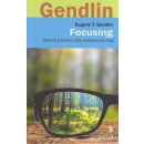 Focusing - T. Eugen Gendlin