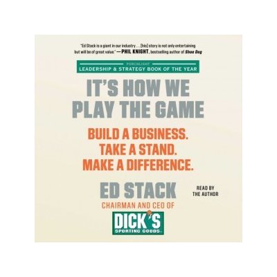 It's How We Play the Game: Build a Business. Take a Stand. Make a Difference. – Zbozi.Blesk.cz