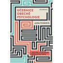 Učebnice obecné psychologie - Alena Plháková