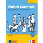 Einfach Grammatik- cvičebnice německé gramatiky Übungsgrammatik – Hledejceny.cz