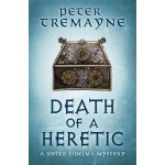 Death of a Heretic Sister Fidelma Mysteries Book 33 – Hledejceny.cz