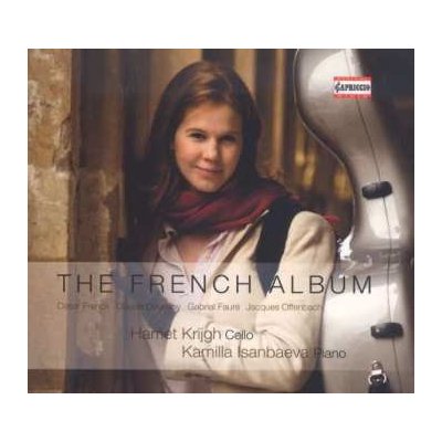 Krijgh Harriet - Franck, Debussy, Faure & Offenbach CD