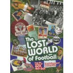 The Lost World of Football - D. Hammond, G. Silke – Hledejceny.cz