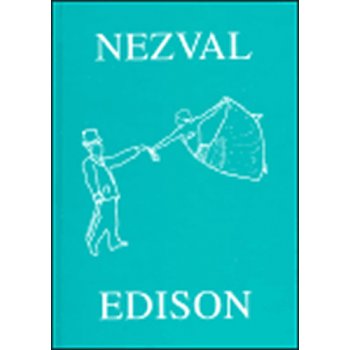 Edison -- Básně o pěti zpěvech Nezval Vítězslav