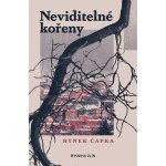 Neviditelné kořeny - Hynek Čapka – Hledejceny.cz
