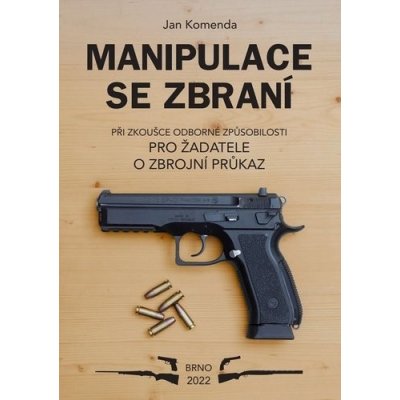 Manipulace se zbraní - Jan Komenda – Zboží Mobilmania