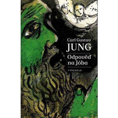 Odpověď na Jóba, 3. vydání - Carl Gustav Jung – Hledejceny.cz