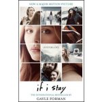 If I Stay - Gayle Forman - Paperback – Hledejceny.cz