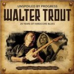 Trout Walter - Unspoiled By Progress CD – Hledejceny.cz