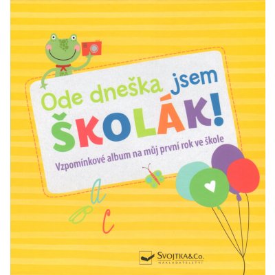 Ode dneška jsem školák! – Zboží Mobilmania