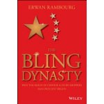 The Bling Dynasty: Why the Reign of Chinese Luxury Shoppers Has Only Just Begun Rambourg ErwanPevná vazba – Hledejceny.cz