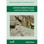 Aktivní gerontologie - Kateřina Macháčová – Zbozi.Blesk.cz